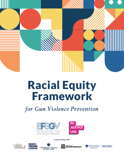 Racial Equity Impact Assessment Tool for Gun Violence Prevention report cover